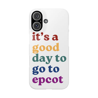 Its A Good Day To Go… Slim iPhone Case