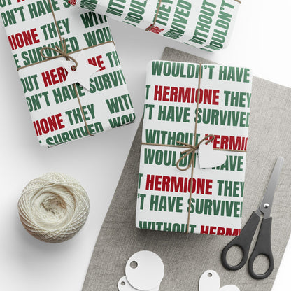 "Without Hermione They Wouldn't Have Survived" Holiday Wrapping Paper