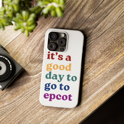 Its A Good Day To Go… Slim iPhone Case