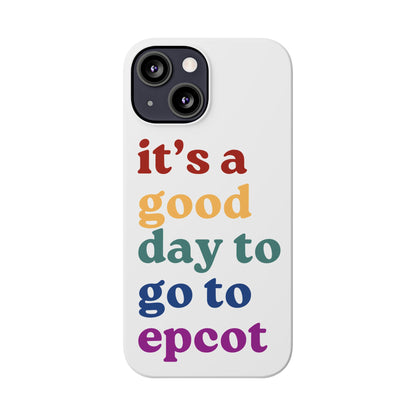 Its A Good Day To Go… Slim iPhone Case