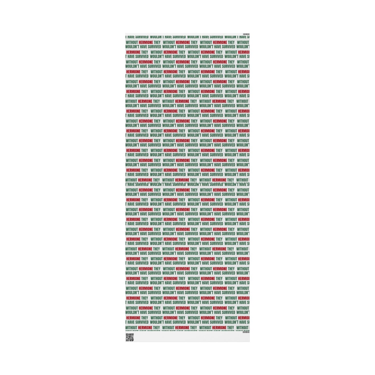 "Without Hermione They Wouldn't Have Survived" Holiday Wrapping Paper