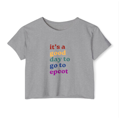 Crop Top, Epcot Inspired Festival Wear, Women's Disney Shirt, Subtle Disney Design, Good Day to go to Epcot, Epcot Theme Park Apparel