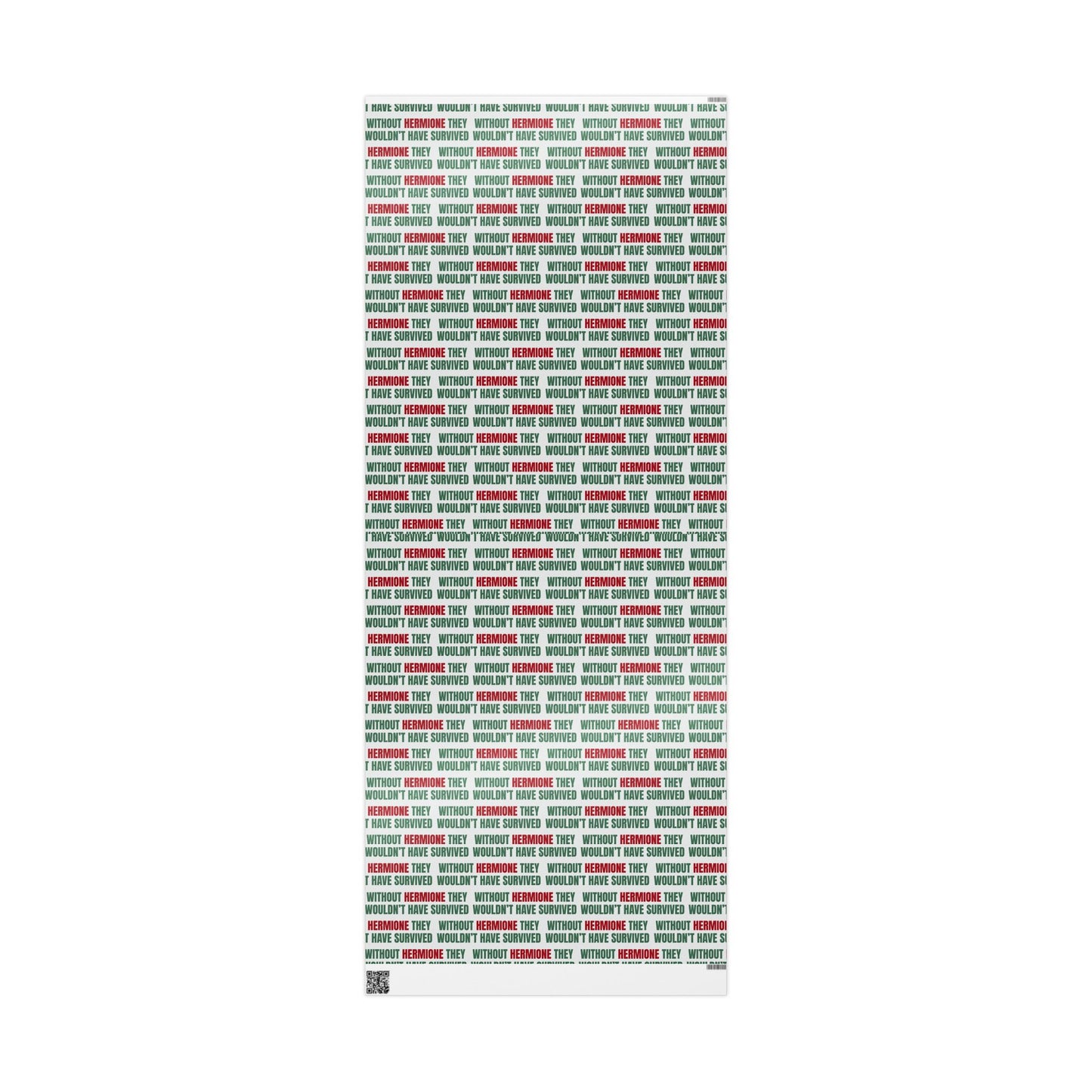 "Without Hermione They Wouldn't Have Survived" Holiday Wrapping Paper