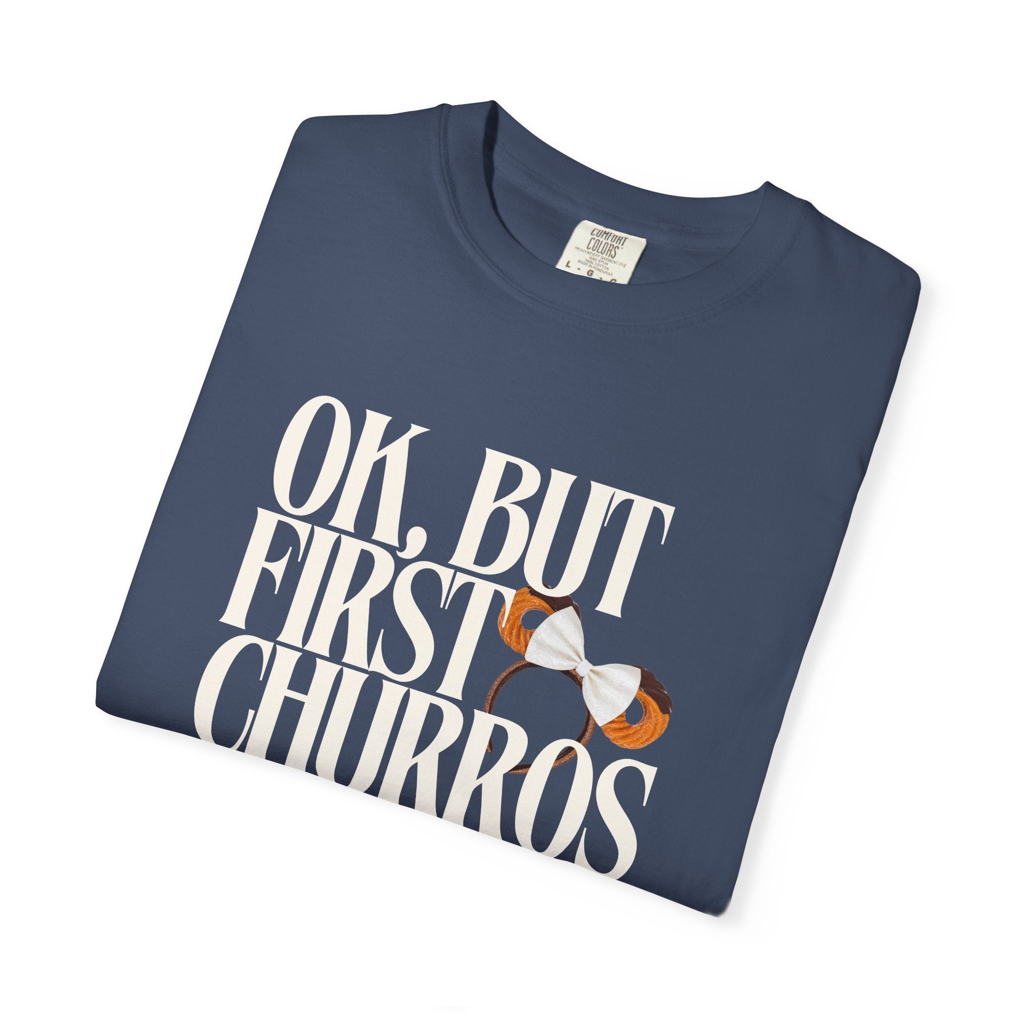 Subtle Disney Parks Garment-Dyed T-shirt - 'OK, But First Churros'